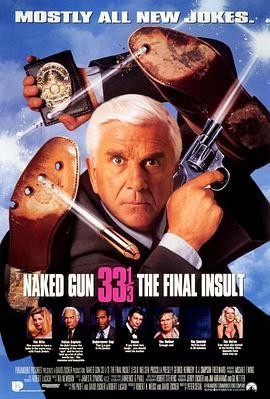 白头神探3 Naked Gun 33 1/3: The Final Insult (1994) - 毒蛇电影