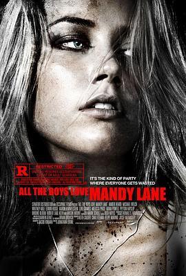 爱你至死不渝 All the Boys Love Mandy Lane (2006) - 毒蛇电影