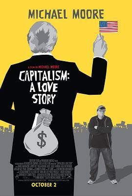 资本主义：一个爱情故事 Capitalism: A Love Story (2009) - 毒蛇电影