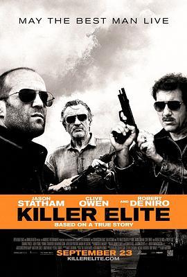 铁血精英 Killer Elite (2011) - 毒蛇电影