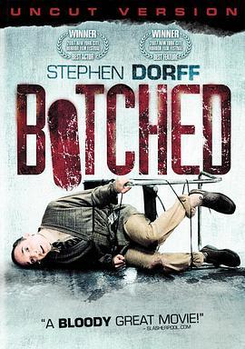 办砸了 Botched (2007) - 毒蛇电影