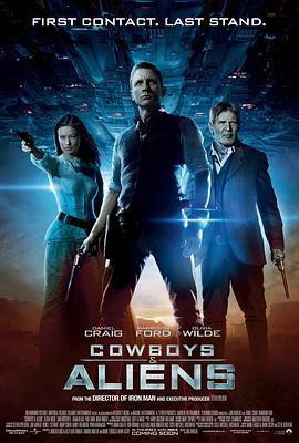 牛仔和外星人 Cowboys & Aliens (2011) - 毒蛇电影