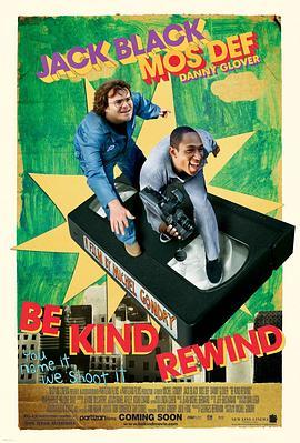 王牌制片家 Be Kind Rewind (2008) - 毒蛇电影