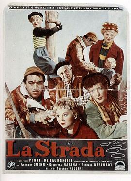 大路 La strada (1954) - 毒蛇电影