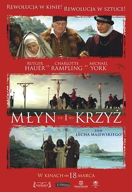 磨坊与十字架 Młyn i krzyż (2011) - 毒蛇电影