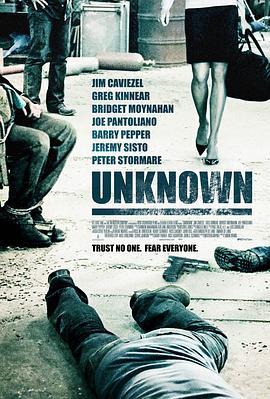 玩命记忆 Unknown (2006) - 毒蛇电影