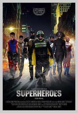 现实中的超级英雄 Superheroes (2011) - 毒蛇电影