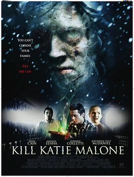 杀死凯蒂 Kill Katie Malone (2010) - 毒蛇电影