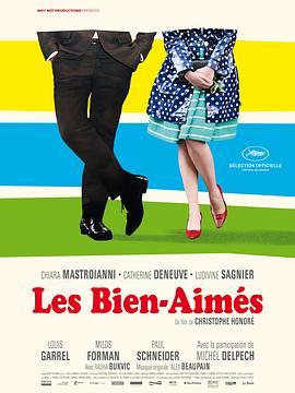 被爱的人 Les Bien-aimés (2011) - 毒蛇电影