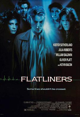 别闯阴阳界 Flatliners (1990) - 毒蛇电影