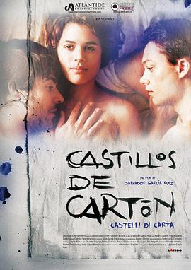 纸的城堡 Castillos de cartón (2009) - 毒蛇电影