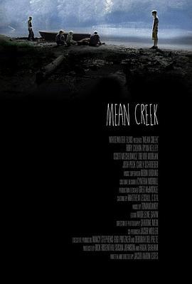 湖群狗党 Mean Creek (2004) - 毒蛇电影