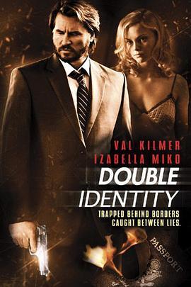 双重身份 Double Identity (2009) - 毒蛇电影