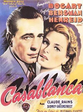 卡萨布兰卡 Casablanca (1942) - 毒蛇电影