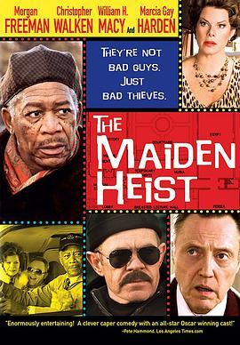 少女大盗 The Maiden Heist (2009) - 毒蛇电影