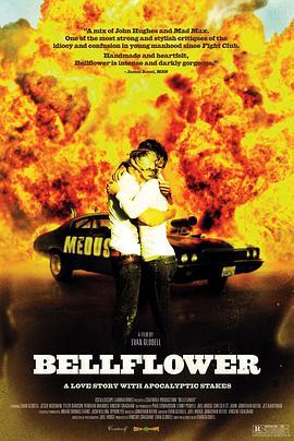 风铃草 Bellflower (2011) - 毒蛇电影