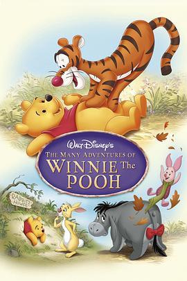 小熊维尼历险记 The Many Adventures of Winnie the Pooh (1977) - 毒蛇电影