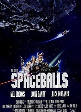 太空炮弹 Spaceballs (1987) - 毒蛇电影