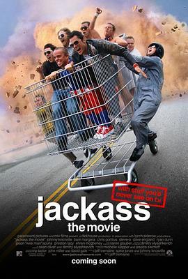 蠢蛋搞怪秀 Jackass: The Movie (2002) - 毒蛇电影