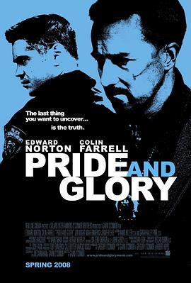 自豪与荣耀 Pride and Glory (2008) - 毒蛇电影