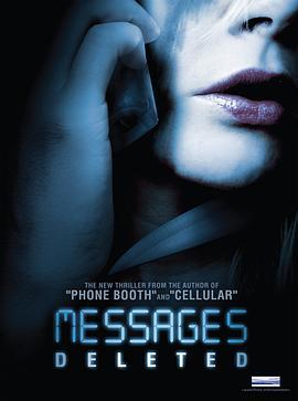 信息删除 Messages Deleted (2009) - 毒蛇电影