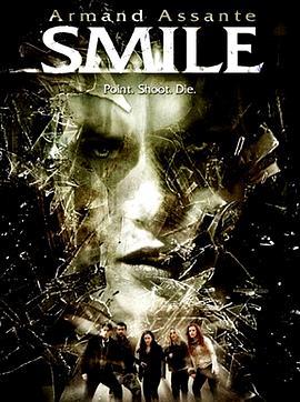 Smile  (2009) - 毒蛇电影