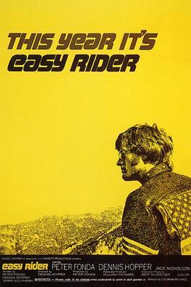 逍遥骑士 Easy Rider (1969) - 毒蛇电影