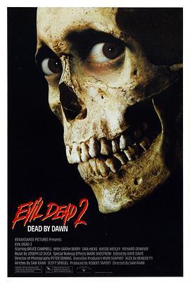 鬼玩人2 Evil Dead II (1987) - 毒蛇电影