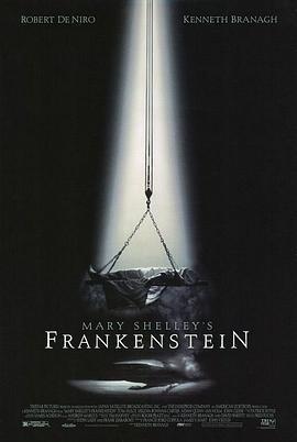 科学怪人 Mary Shelley's Frankenstein (1994) - 毒蛇电影