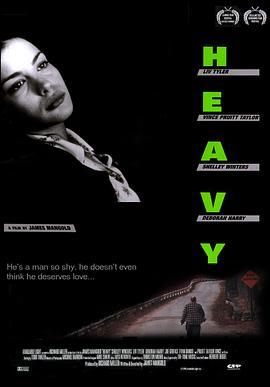 爱你的心 Heavy (1995) - 毒蛇电影