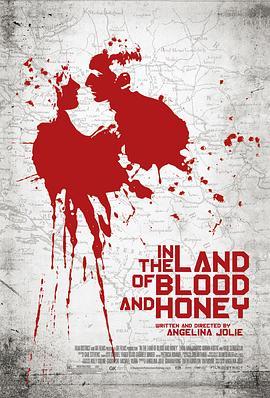 血与蜜之地 In the Land of Blood and Honey (2011) - 毒蛇电影