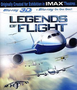 飞行传奇 Legends Of Flight (2010) - 毒蛇电影