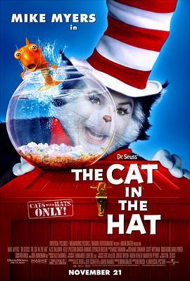 戴帽子的猫 The Cat in the Hat (2003) - 毒蛇电影