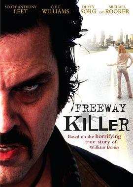 高速路连环杀手 Freeway Killer (2010) - 毒蛇电影