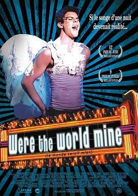 若世界属于我 Were the World Mine (2008) - 毒蛇电影