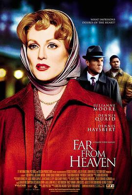 远离天堂 Far from Heaven (2002) - 毒蛇电影