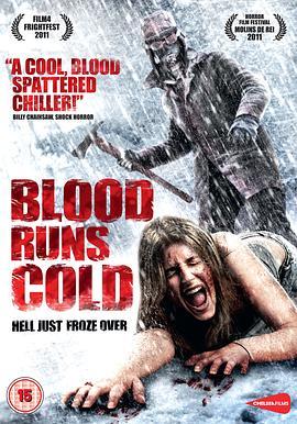 冰血寒颤 Blood Runs Cold (2011) - 毒蛇电影