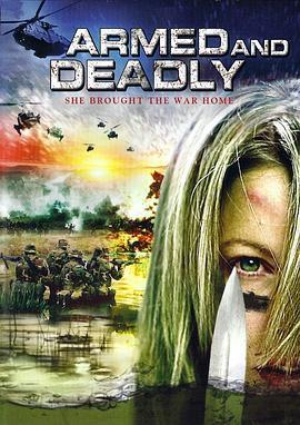 致命的武装 Armed and Deadly (2011) - 毒蛇电影