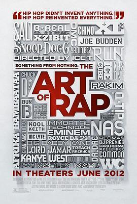 说唱乐的艺术 Something from Nothing: The Art of Rap (2012) - 毒蛇电影