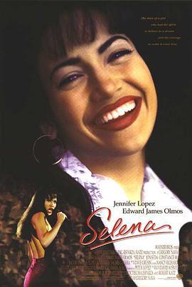 哭泣的玫瑰 Selena (1997) - 毒蛇电影