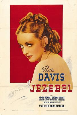 红衫泪痕 Jezebel (1938) - 毒蛇电影