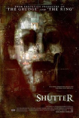 鬼影 Shutter (2008) - 毒蛇电影