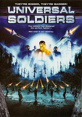 再造战士 Universal Soldiers (2007) - 毒蛇电影