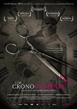 时空罪恶 Los cronocrímenes (2007) - 毒蛇电影