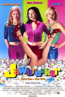 风骚坏姊妹 Jawbreaker (1999) - 毒蛇电影