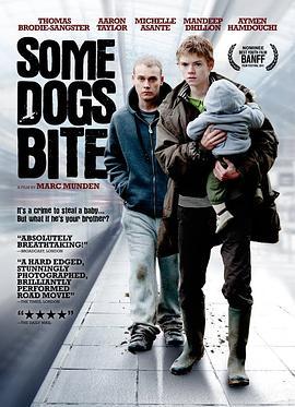 时而狗吠 Some Dogs Bite (2010) - 毒蛇电影