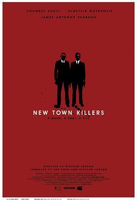 新城杀手 New Town Killers (2008) - 毒蛇电影