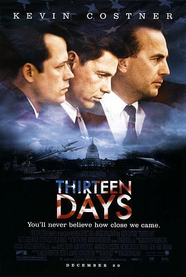 惊爆十三天 Thirteen Days (2000) - 毒蛇电影