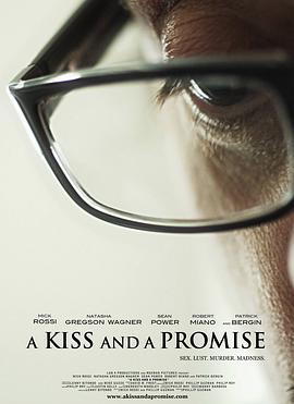 吻与诺言 A Kiss and a Promise (2011) - 毒蛇电影