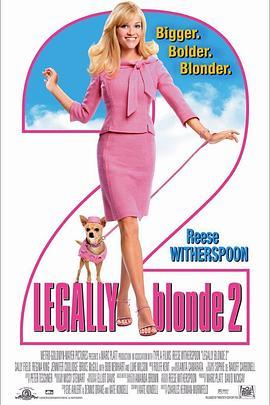 律政俏佳人2 Legally Blonde 2: Red, White & Blonde (2003) - 毒蛇电影